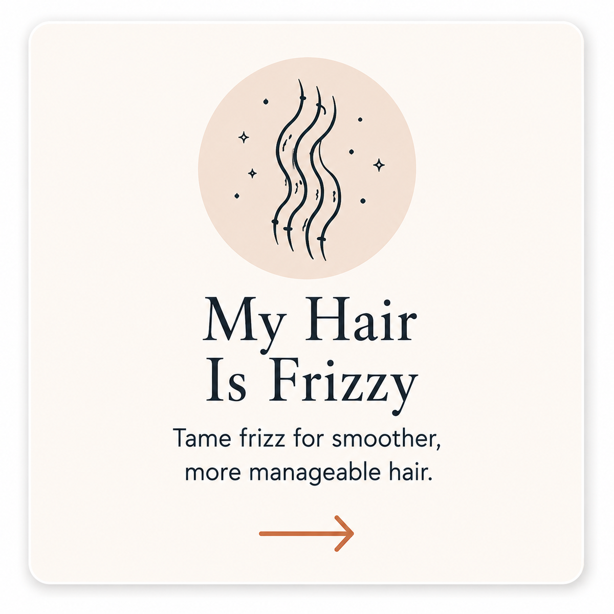 My Hair Is Frizzy