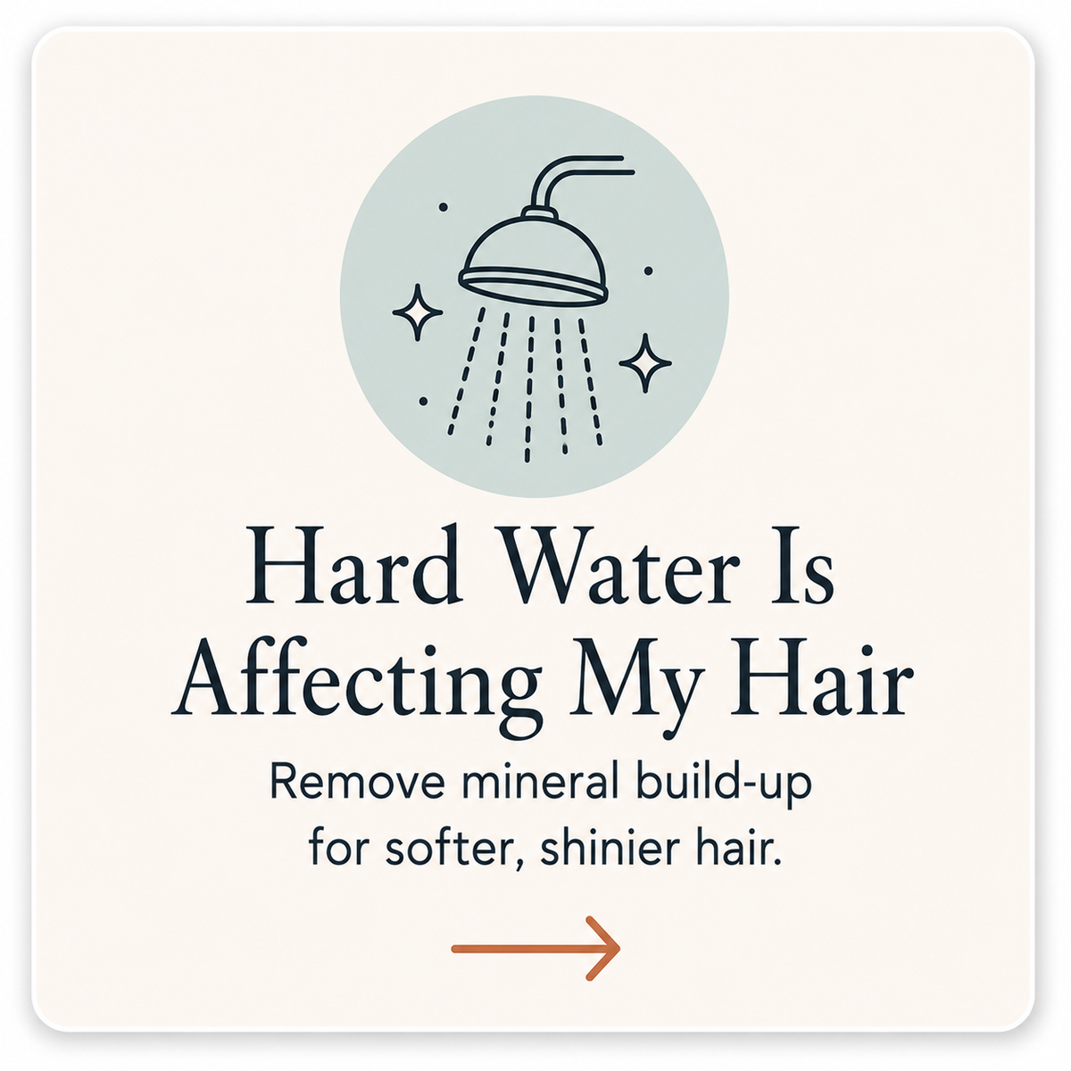 Hard Water Is Affecting My Hair